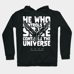 He Who Controls The Spice Controls The Universe - Dune Hoodie